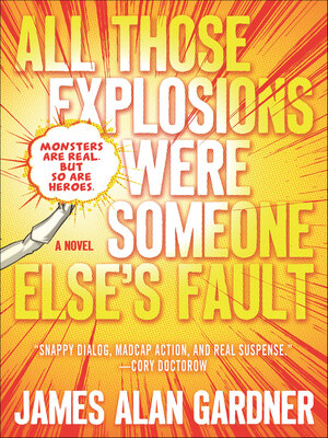 All Those Explosions Were Someone Else's Fault - ebook